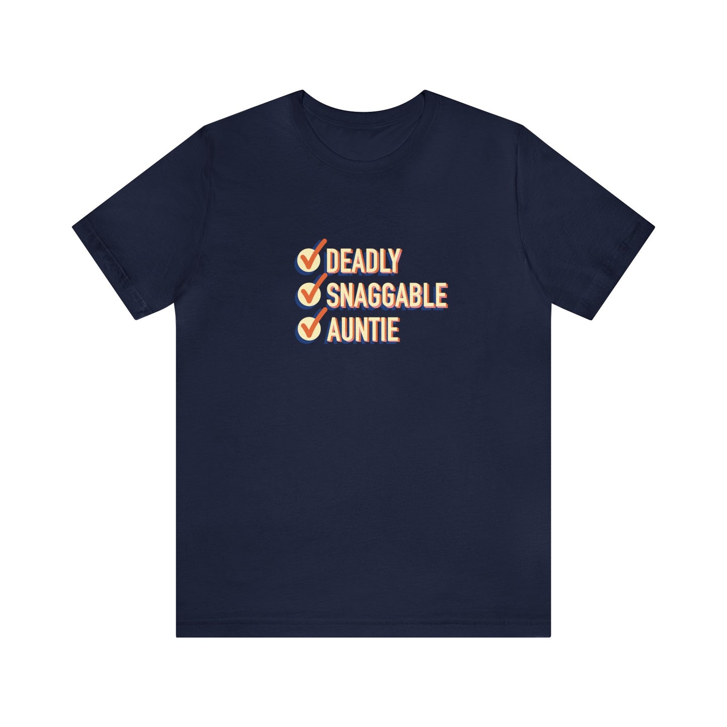 Deadly Snaggable Auntie - Short Sleeve Tee