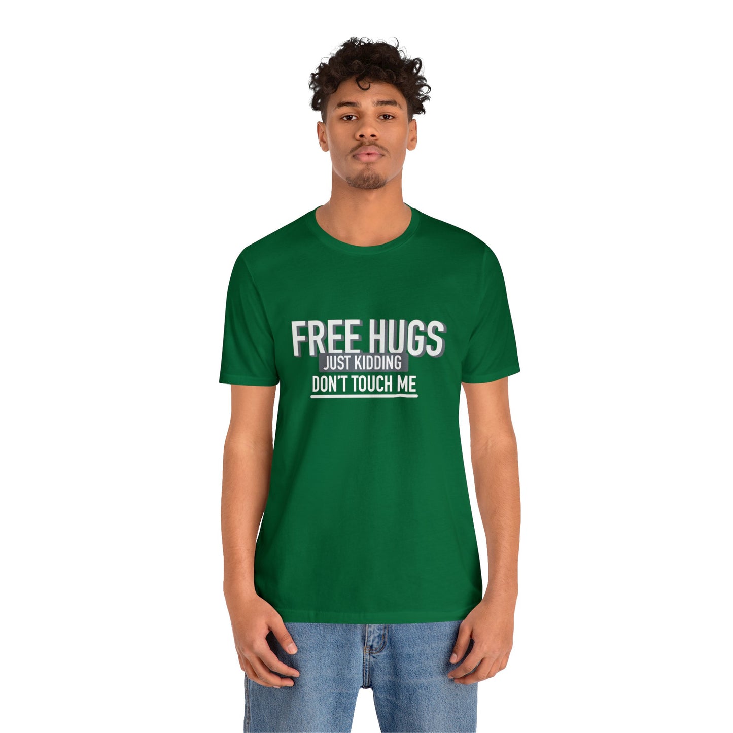 Free Hugs JK Don't Touch Me - Short Sleeve Tee B/W