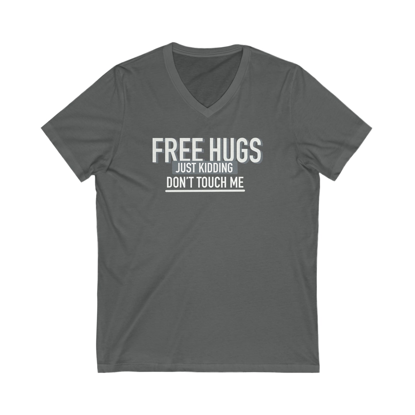 Free Hugs JK Don't Touch Me - V-Neck Tee B/W