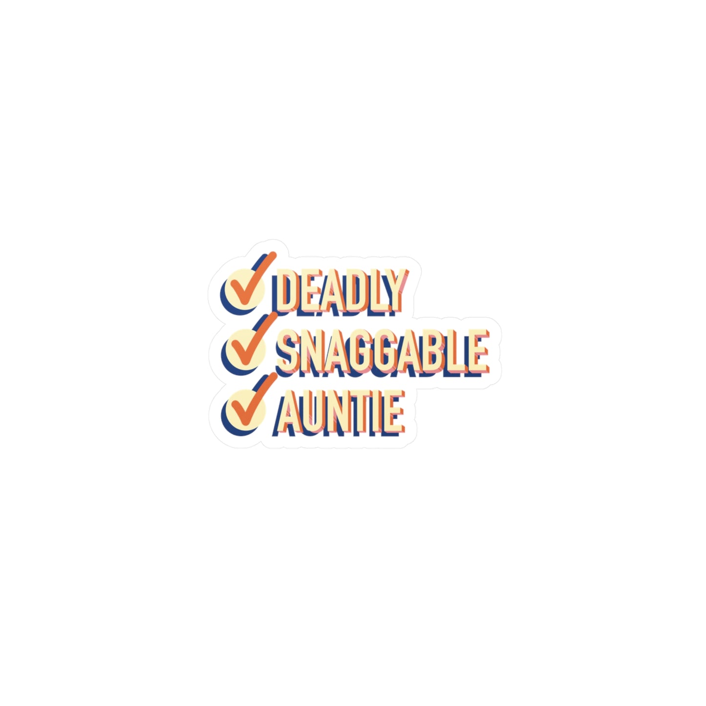 Deadly Snaggable Auntie - Sticker