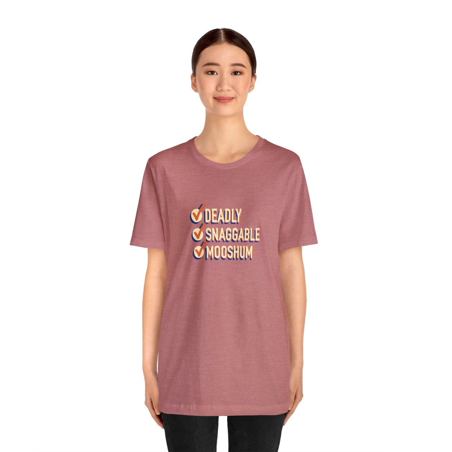 Deadly Snaggable Mooshum - Short Sleeve Tee