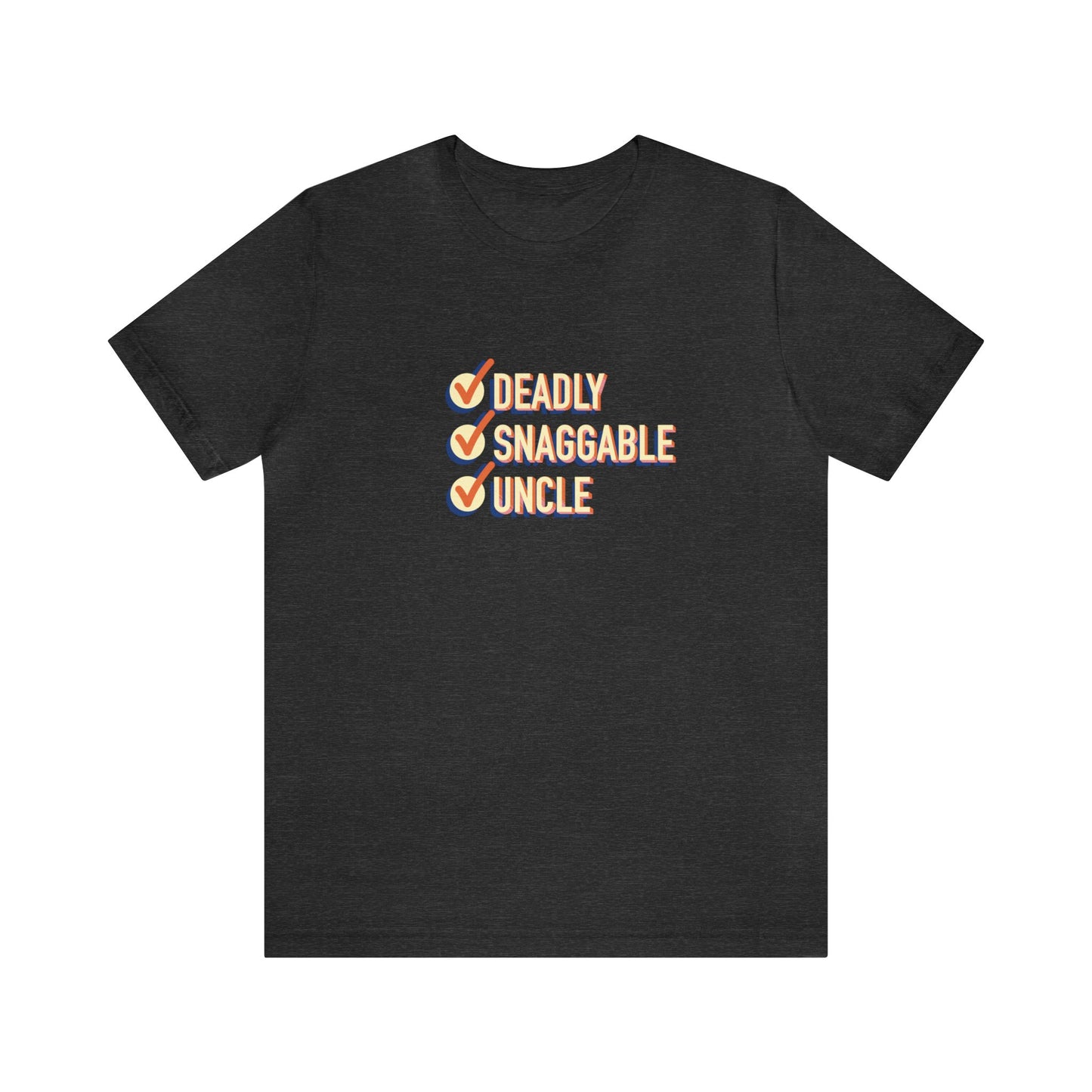 Deadly Snaggable Uncle - Short Sleeve Tee