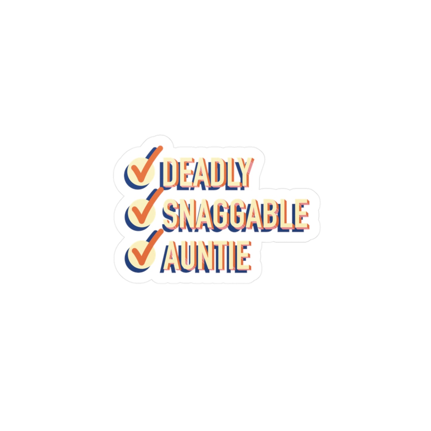 Deadly Snaggable Auntie - Sticker