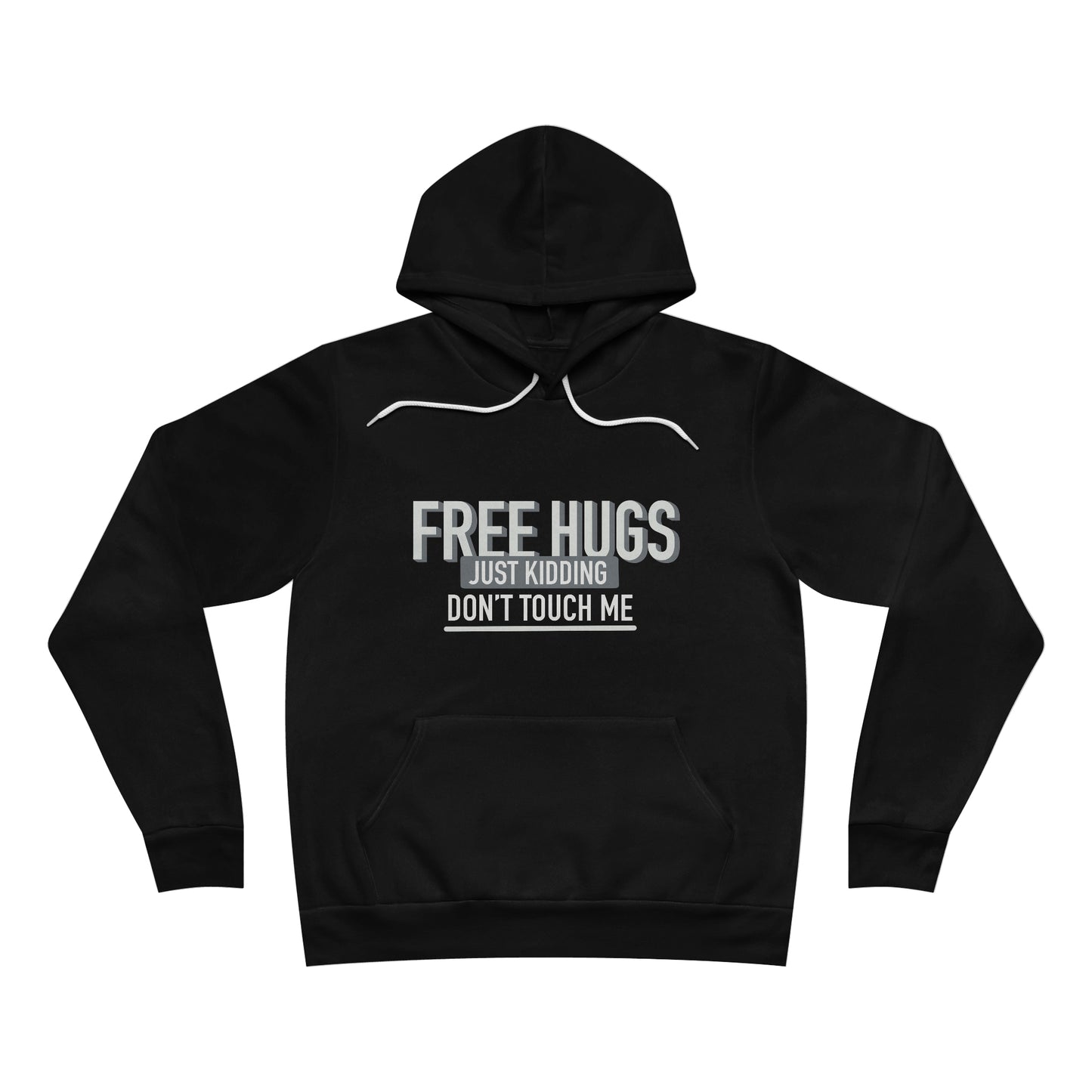 Free Hugs JK Don't Touch Me - Hoodie B/W