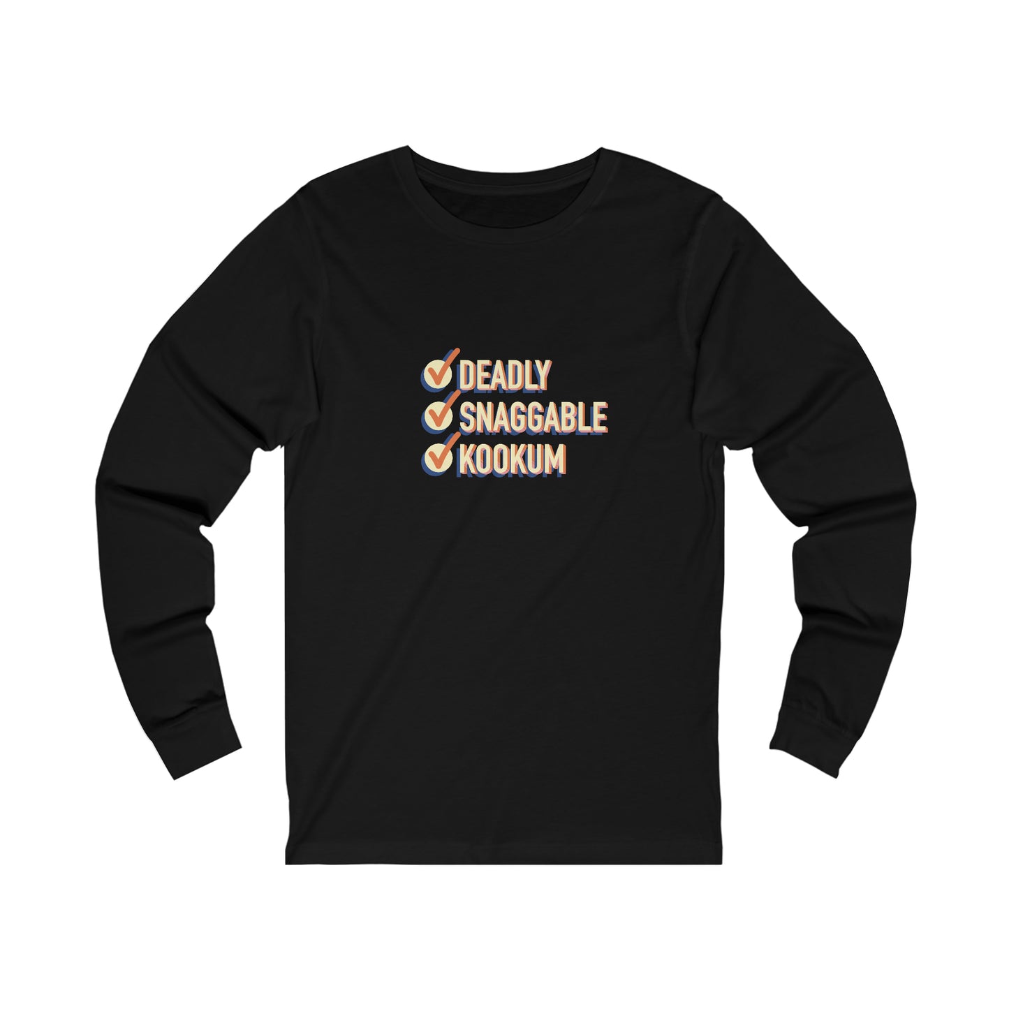 Deadly Snaggable Kookum - Long Sleeve Tee