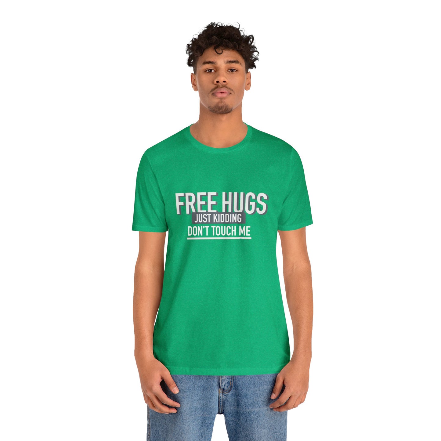 Free Hugs JK Don't Touch Me - Short Sleeve Tee B/W