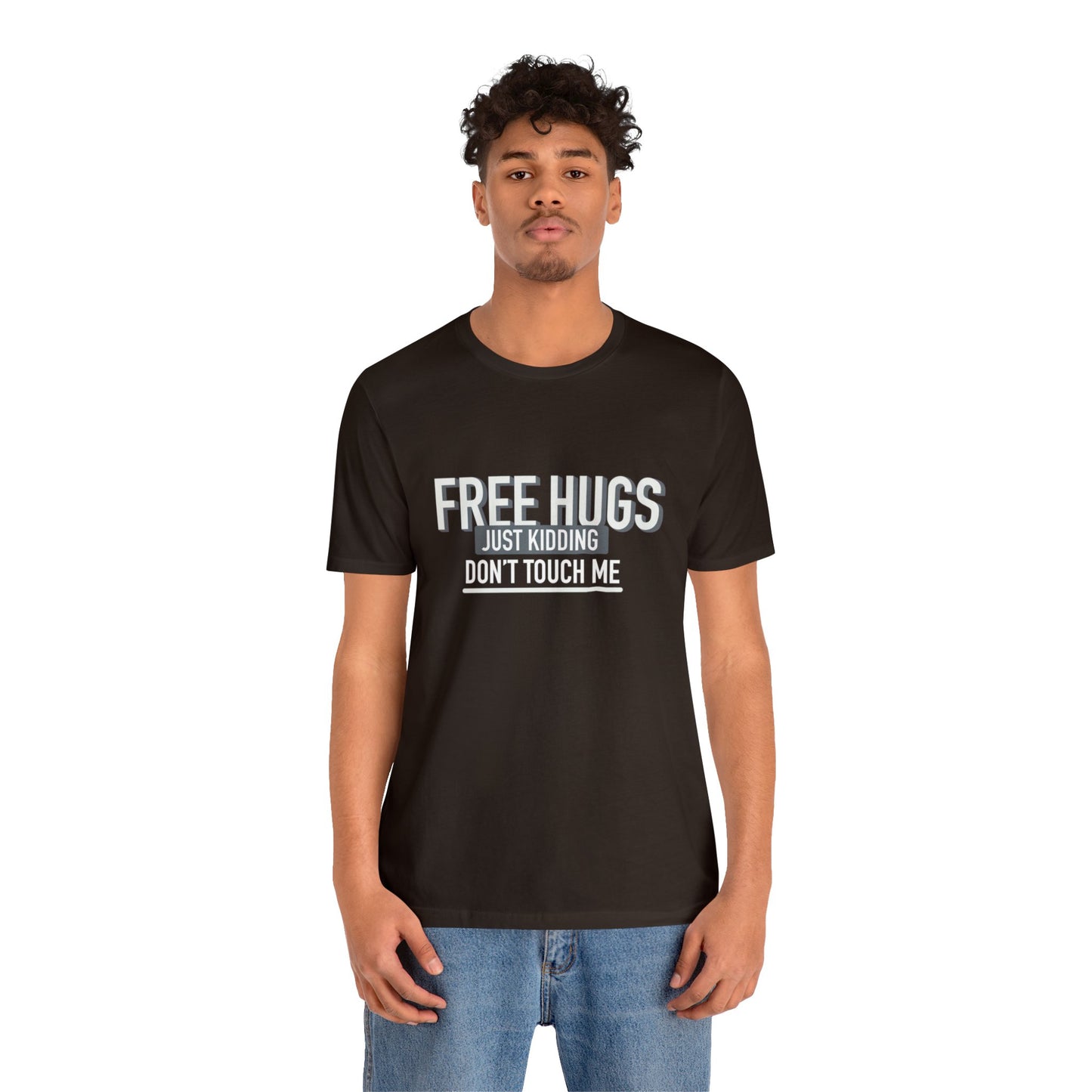 Free Hugs JK Don't Touch Me - Short Sleeve Tee B/W