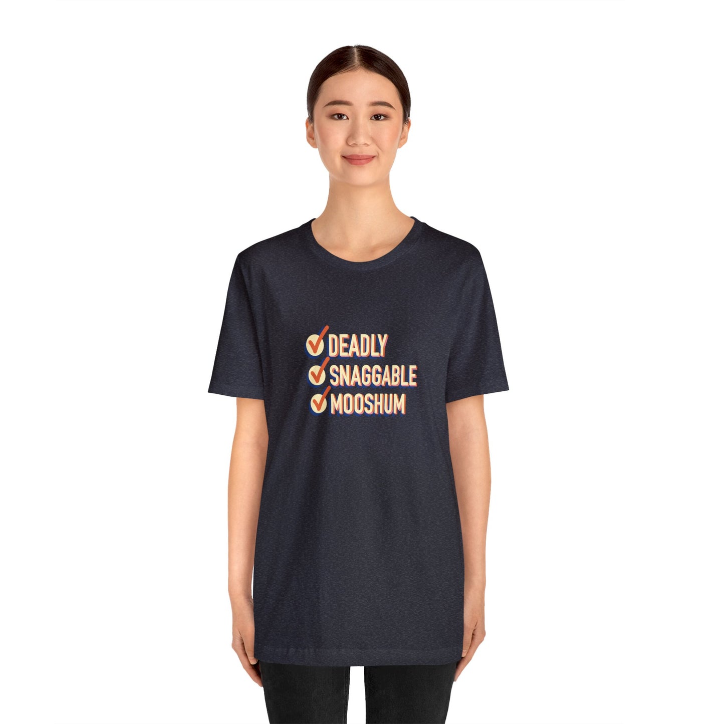 Deadly Snaggable Mooshum - Short Sleeve Tee