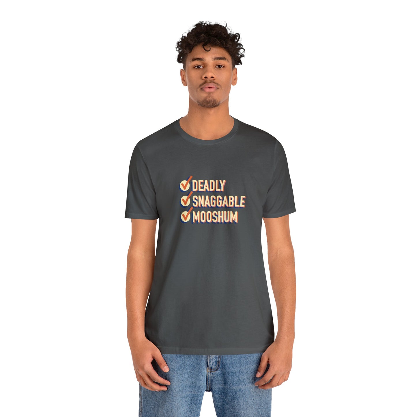 Deadly Snaggable Mooshum - Short Sleeve Tee