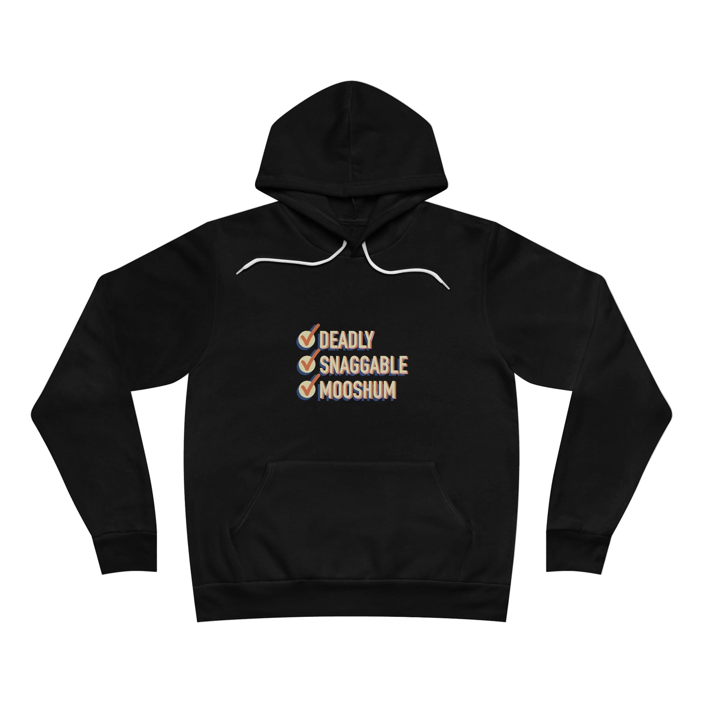 Deadly Snaggable Mooshum - Hoodie