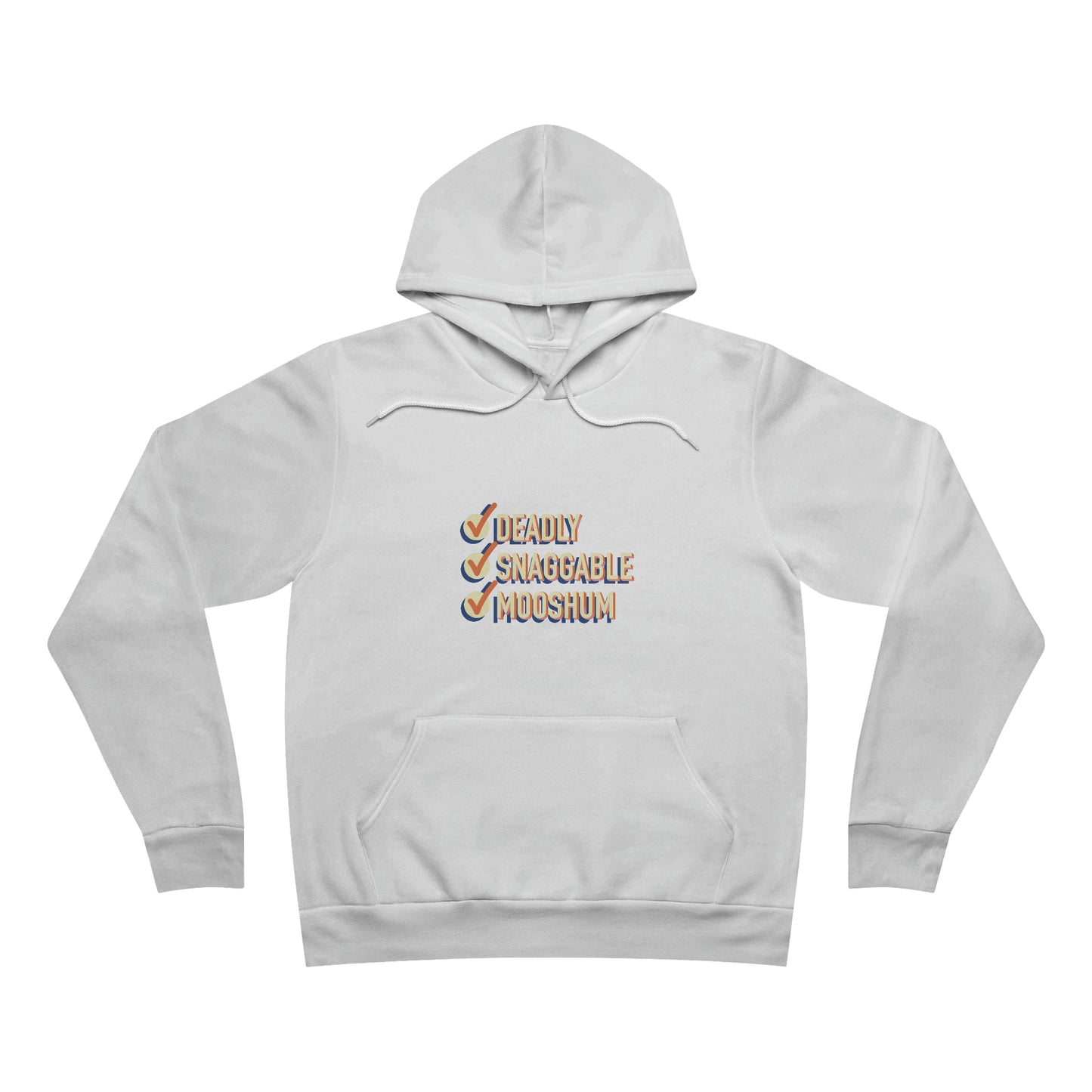 Deadly Snaggable Mooshum - Hoodie