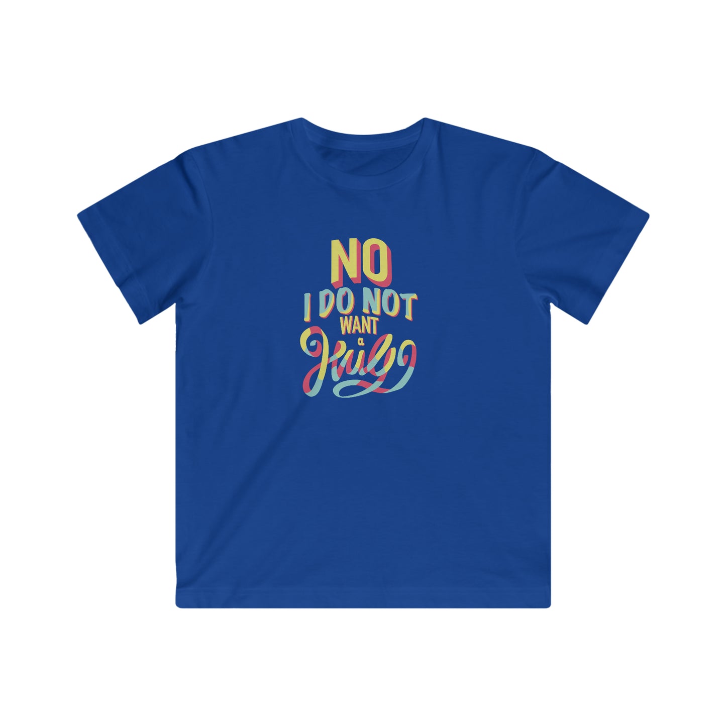 No I Do Not Want A Hug - KIDS Tee