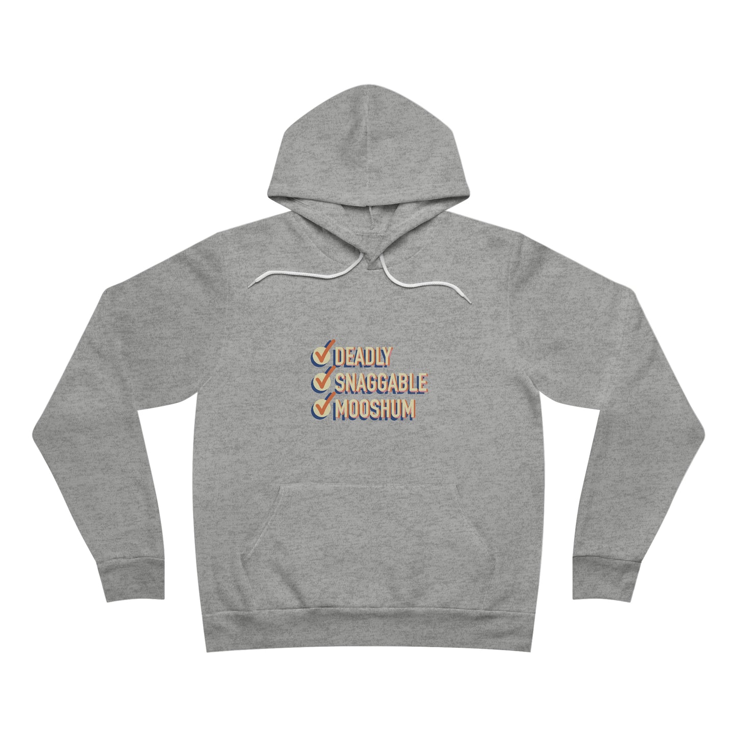 Deadly Snaggable Mooshum - Hoodie