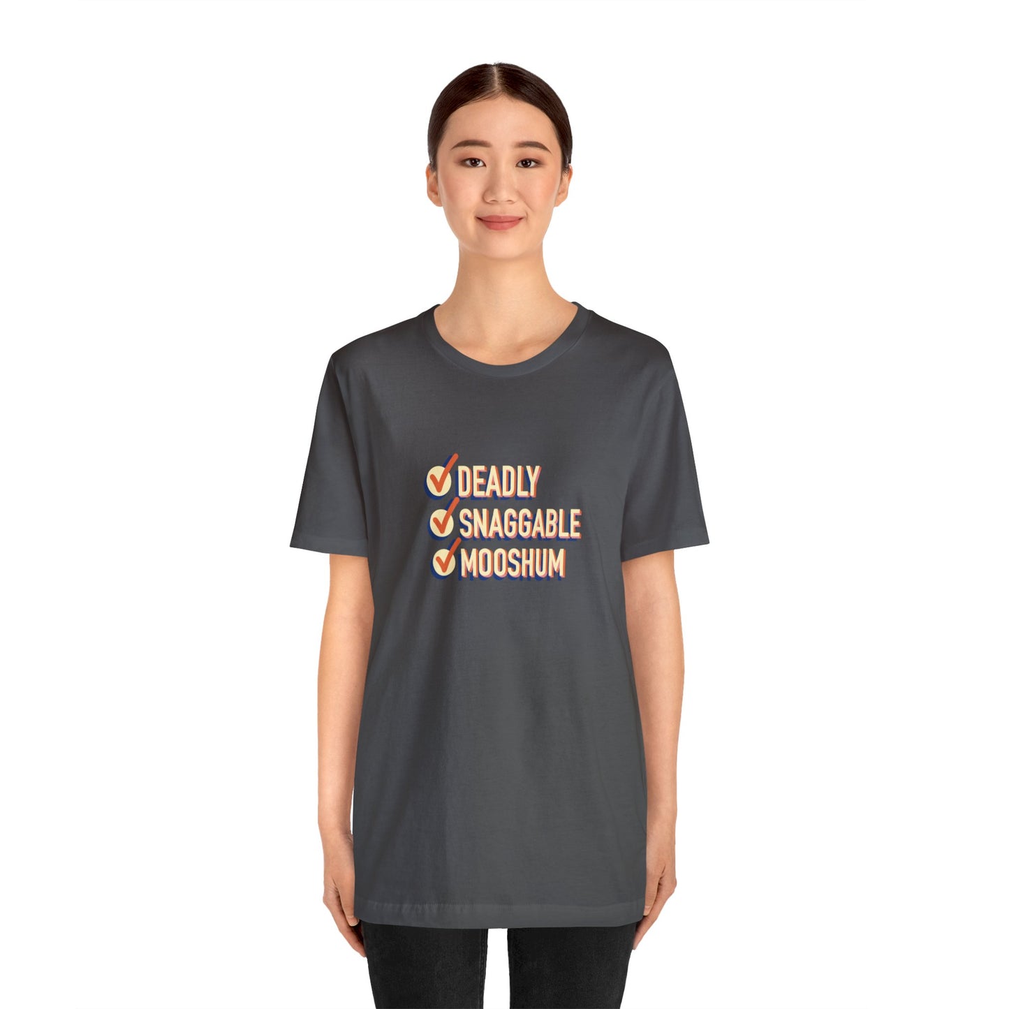 Deadly Snaggable Mooshum - Short Sleeve Tee