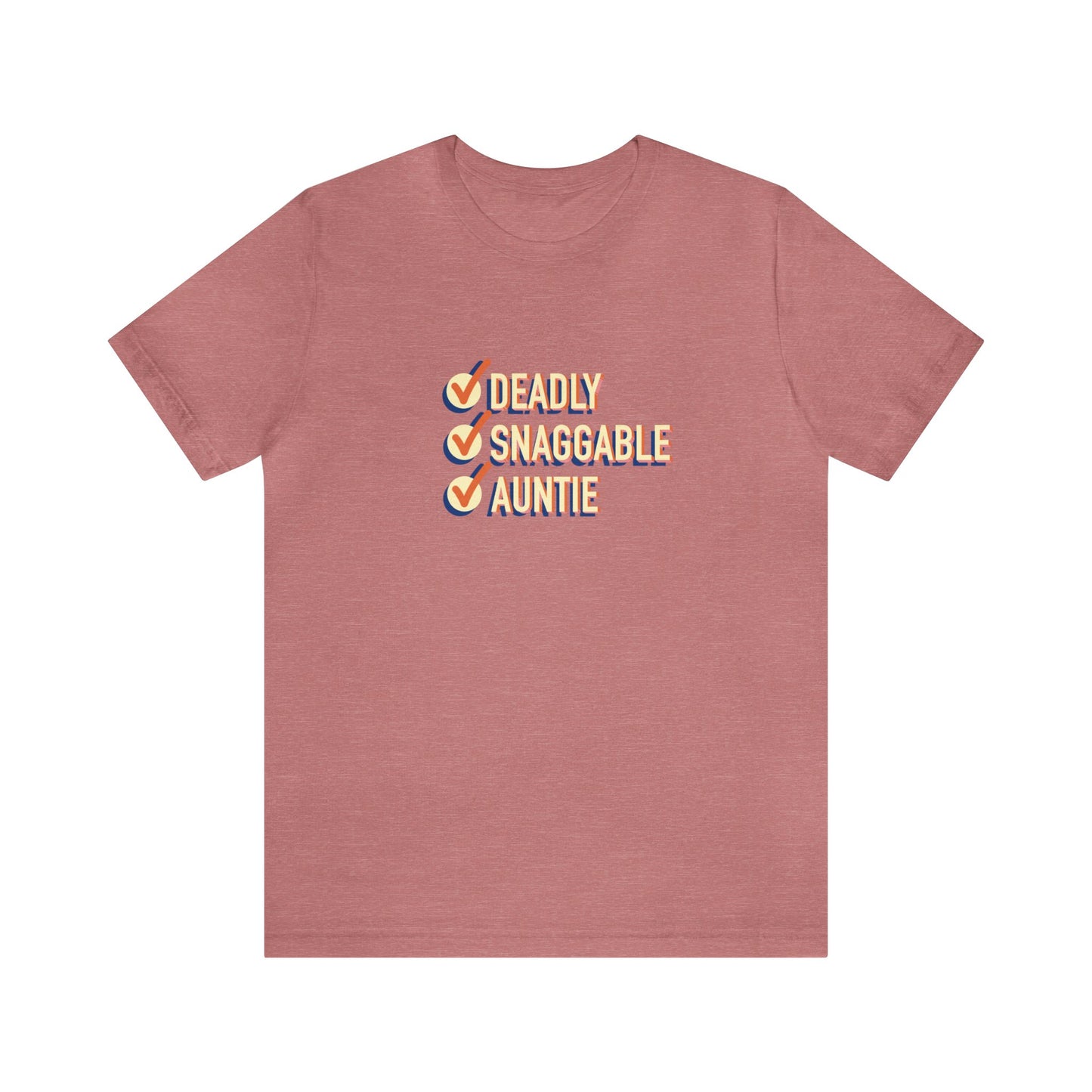 Deadly Snaggable Auntie - Short Sleeve Tee