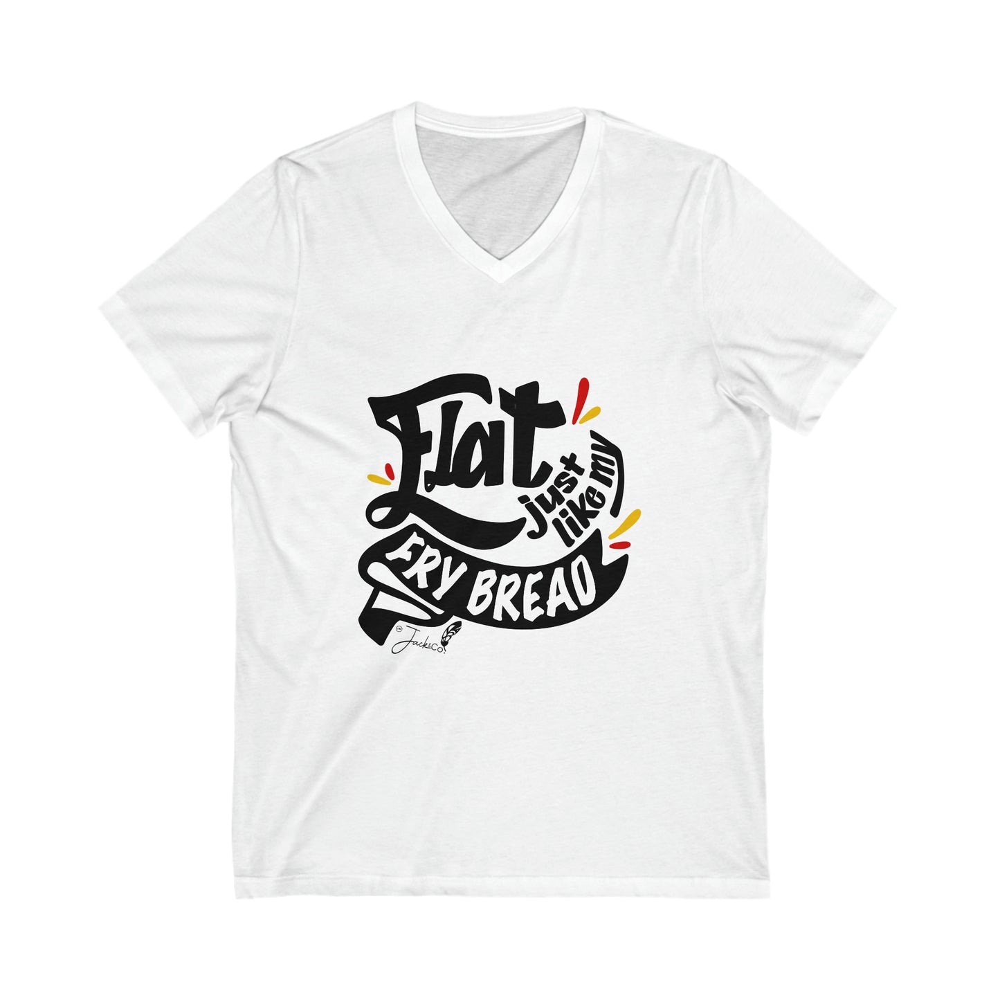 Flat Just Like My Fry Bread V-Neck Tee