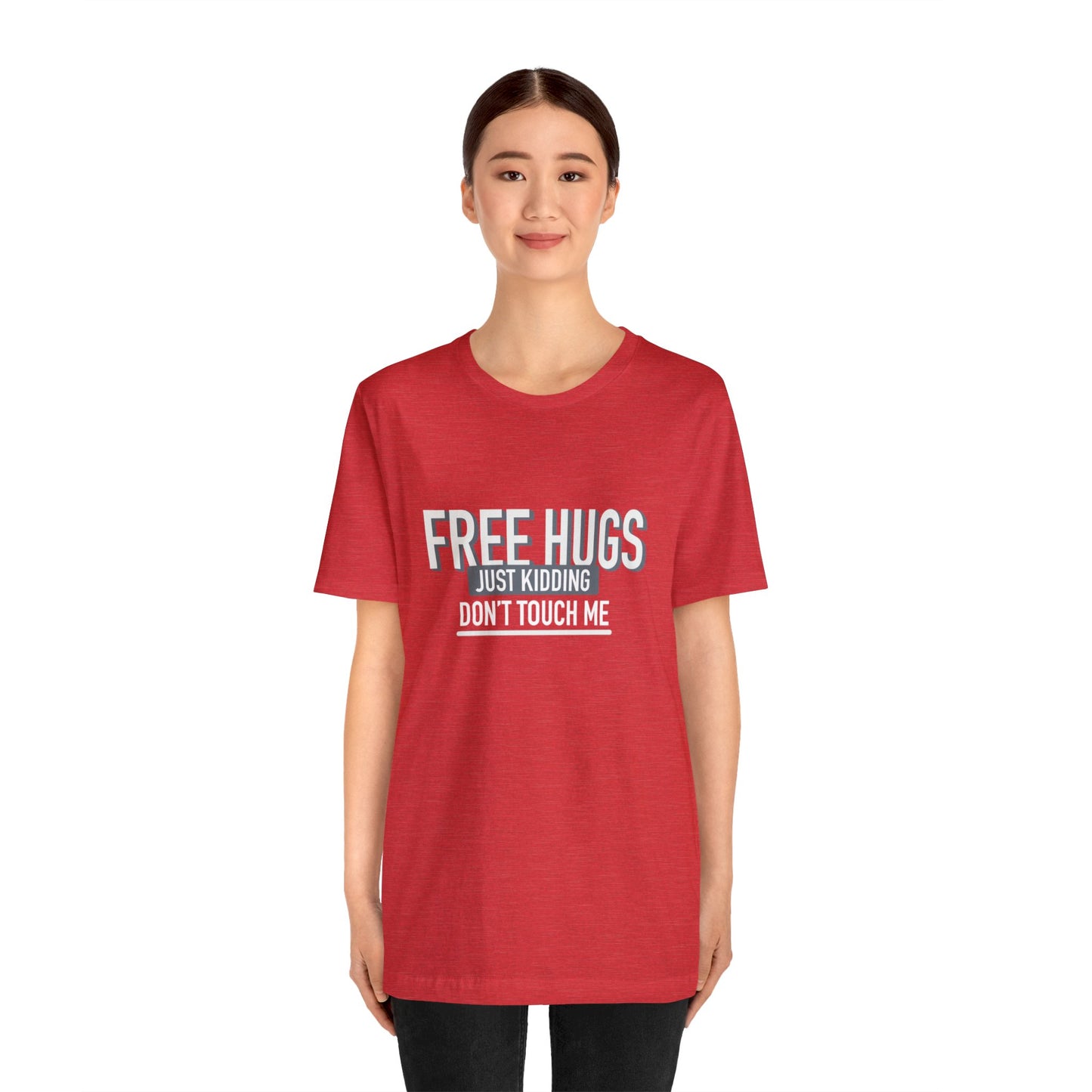 Free Hugs JK Don't Touch Me - Short Sleeve Tee B/W