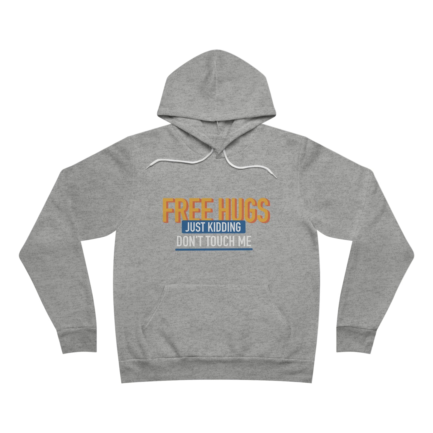 Free Hugs JK Don't Touch Me - Hoodie