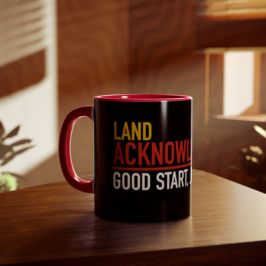 Land Acknowledgement - Accent Mugs, 11oz