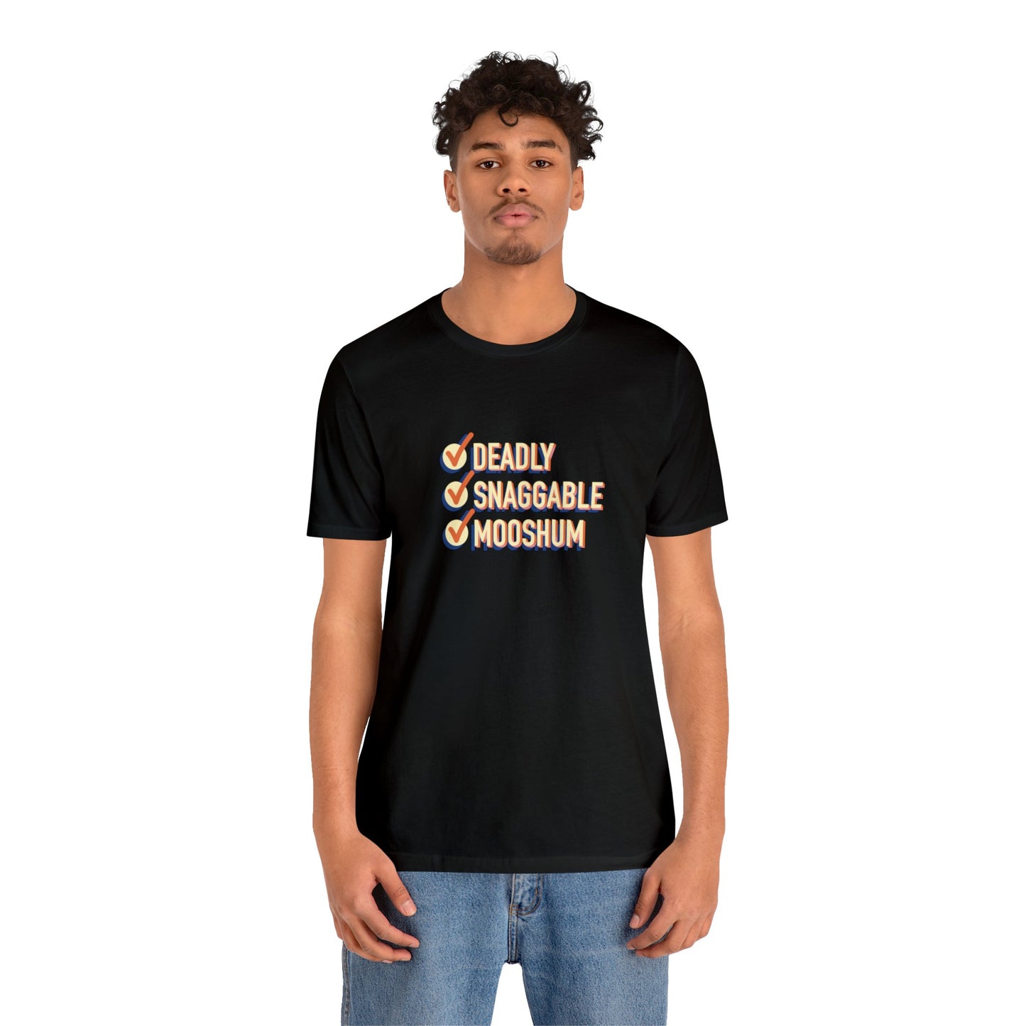 Deadly Snaggable Mooshum - Short Sleeve Tee