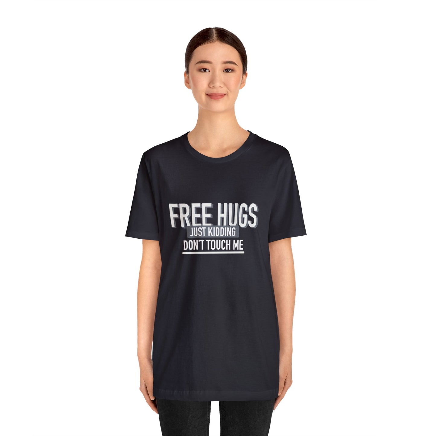 Free Hugs JK Don't Touch Me - Short Sleeve Tee B/W