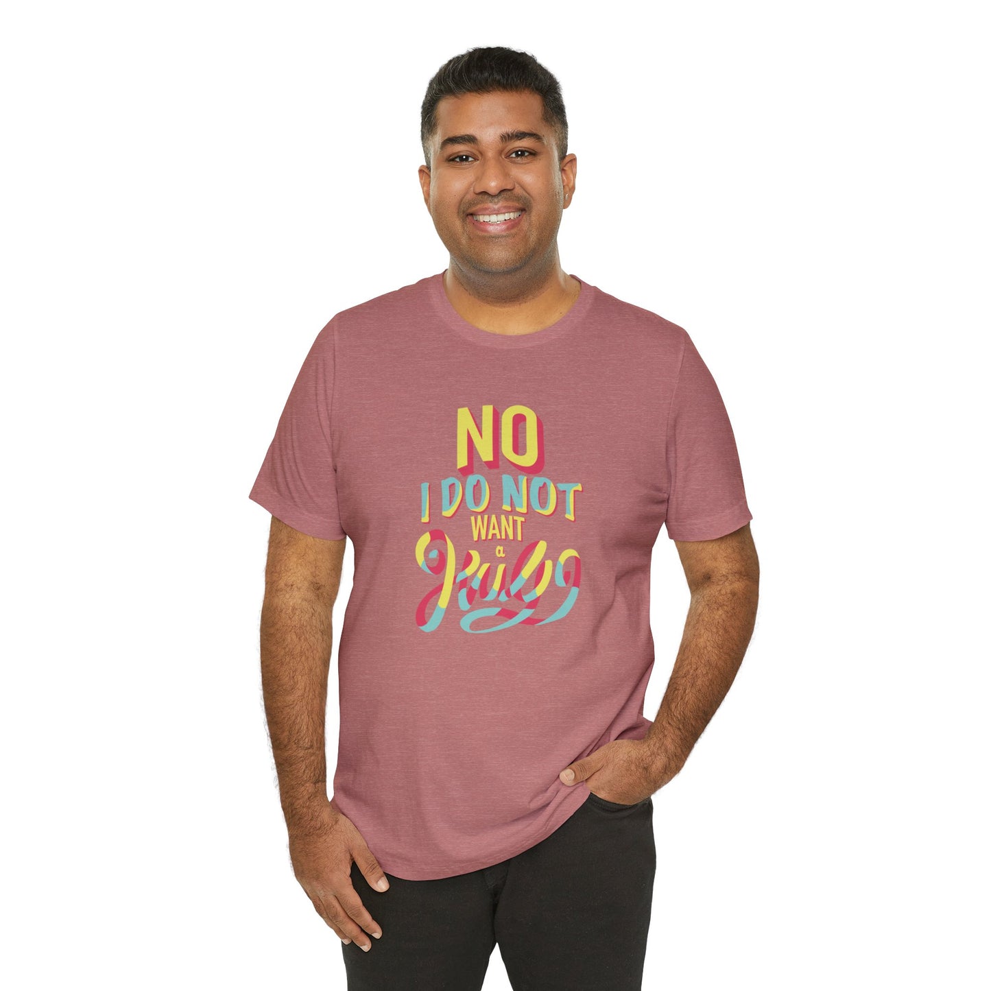 No I Do Not Want A Hug - Short Sleeve Tee