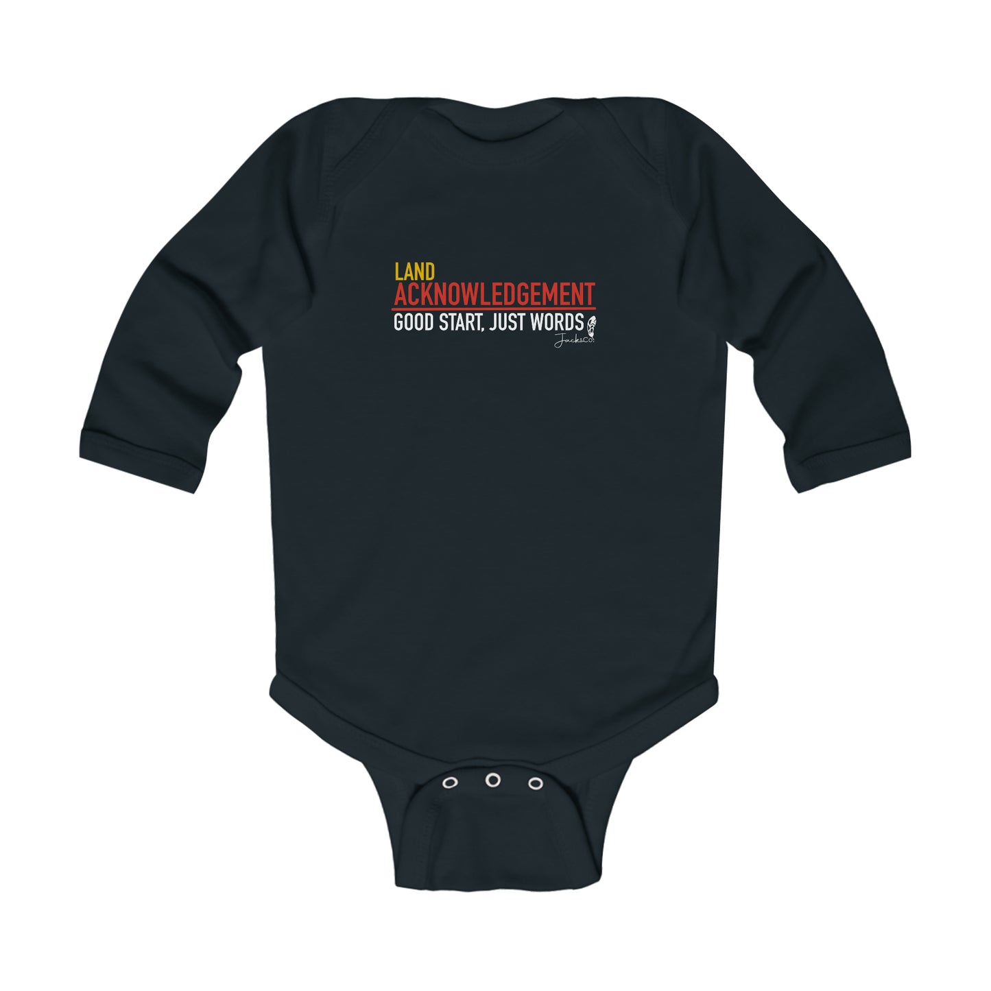 Land Acknowledgement - INFANT Long Sleeve Bodysuit