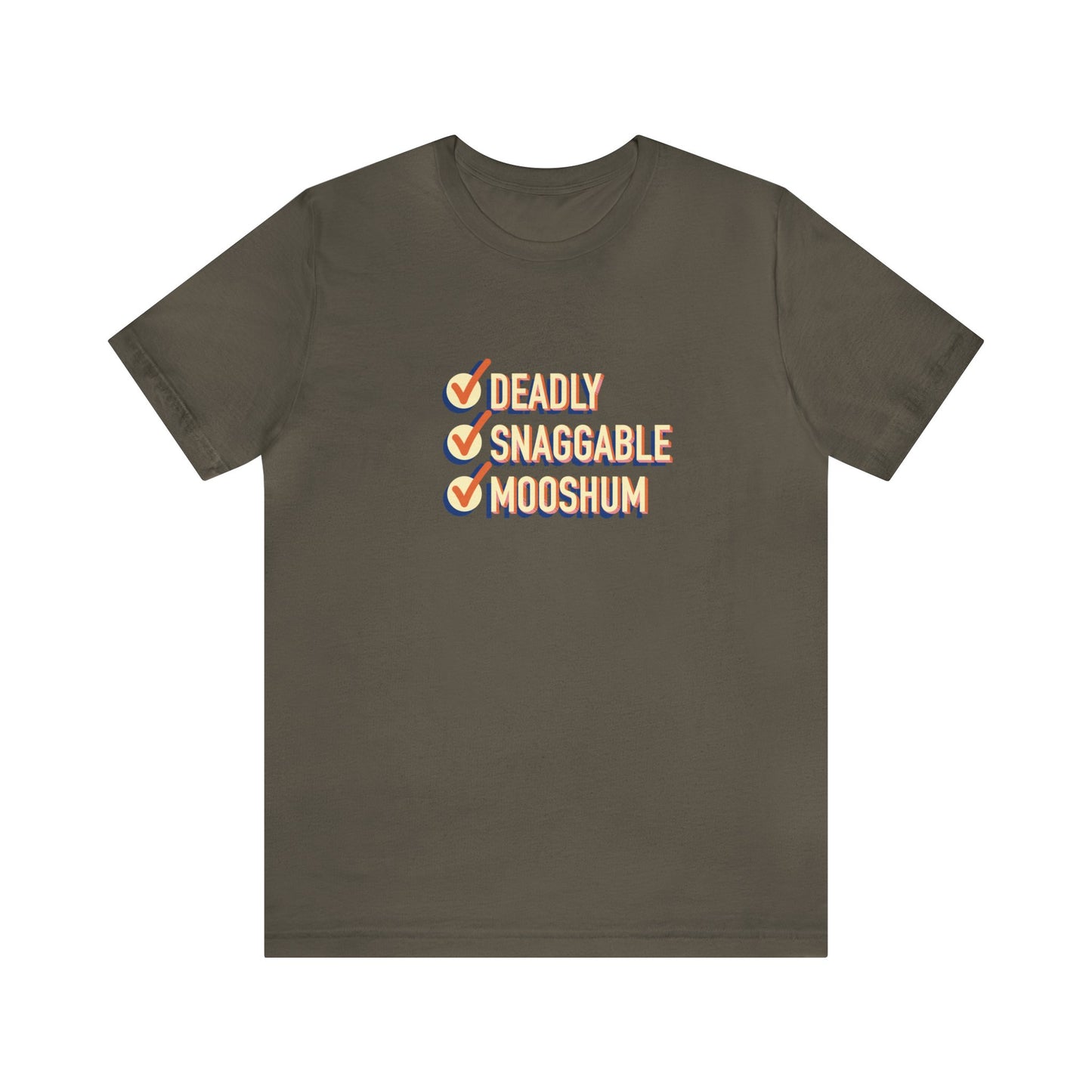 Deadly Snaggable Mooshum - Short Sleeve Tee