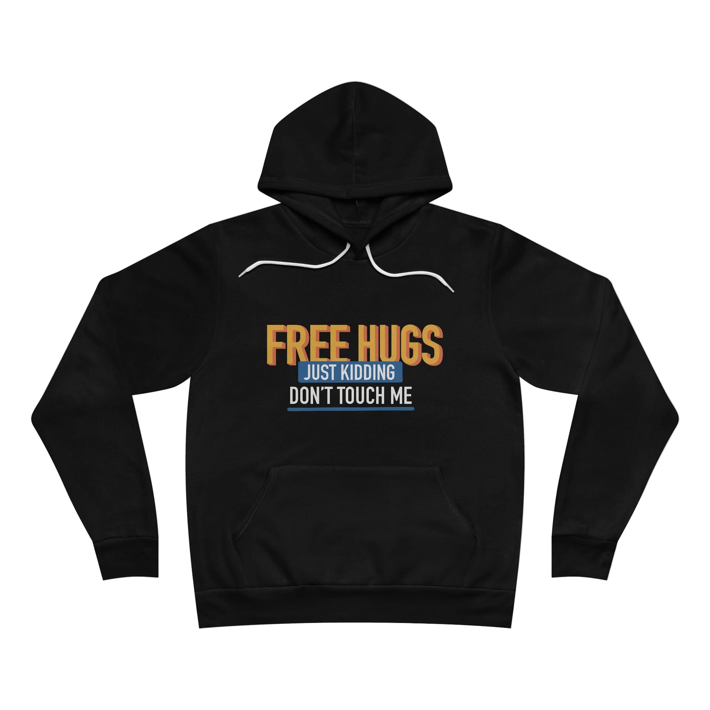 Free Hugs JK Don't Touch Me - Hoodie