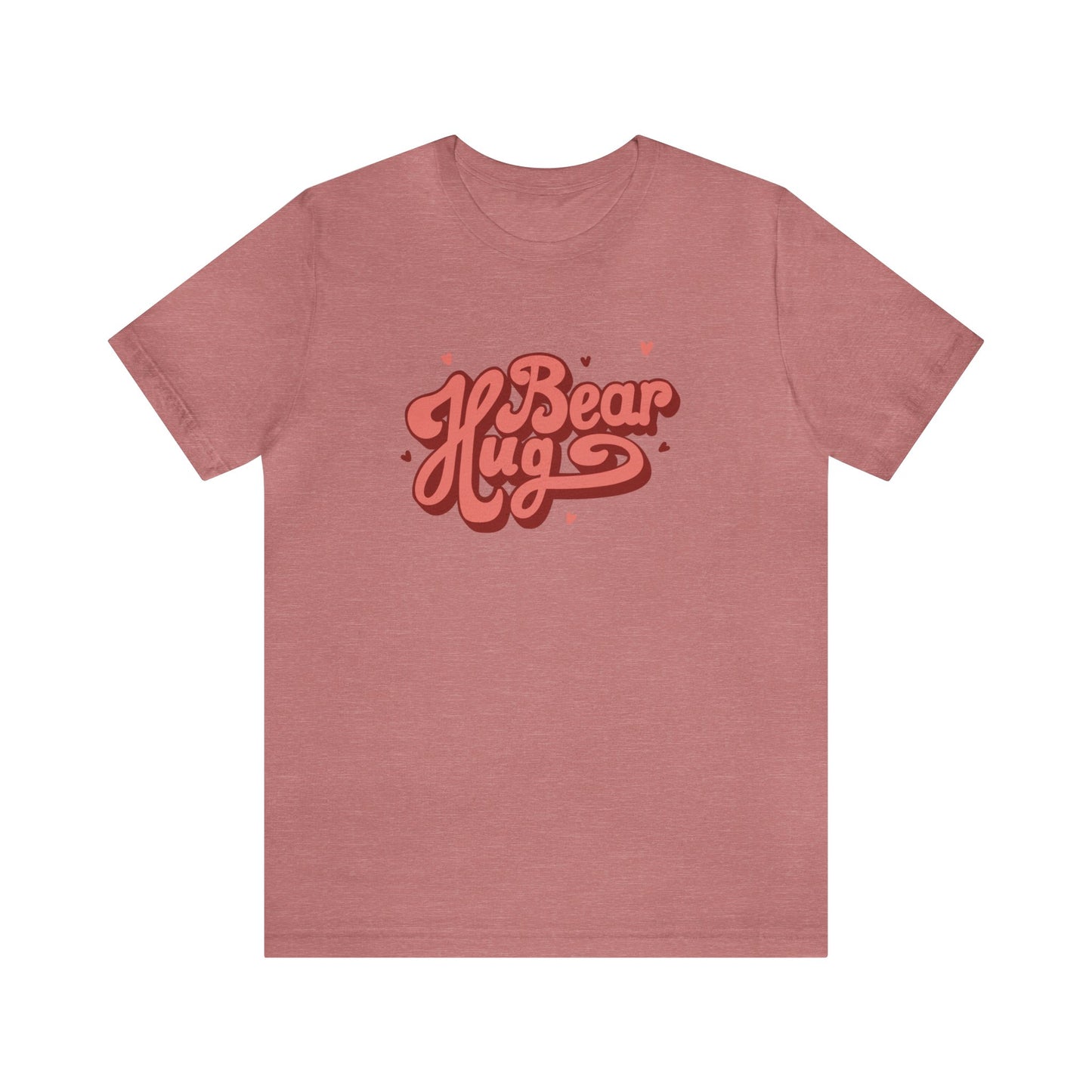 Bear Hug - Jersey Short Sleeve Tee