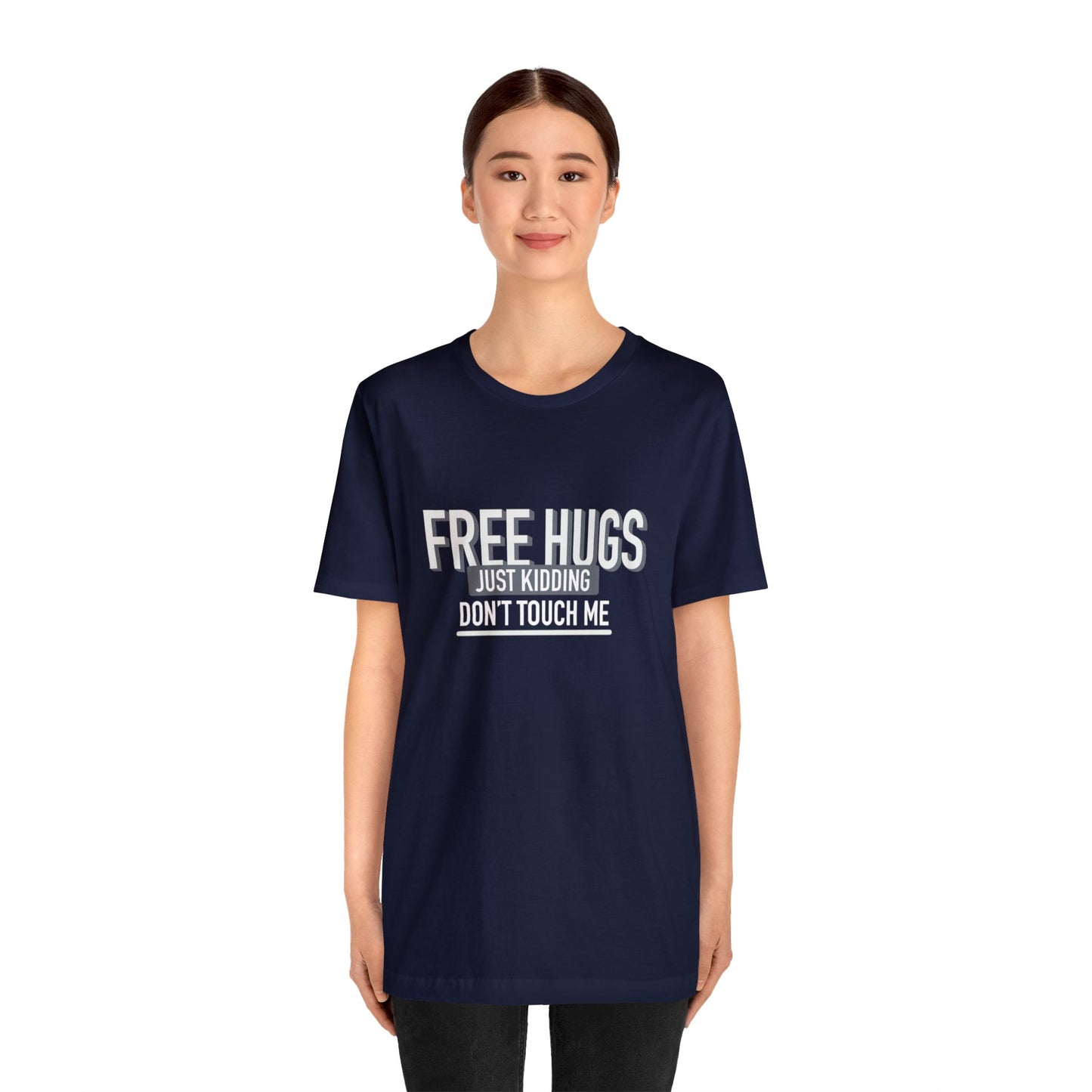 Free Hugs JK Don't Touch Me - Short Sleeve Tee B/W