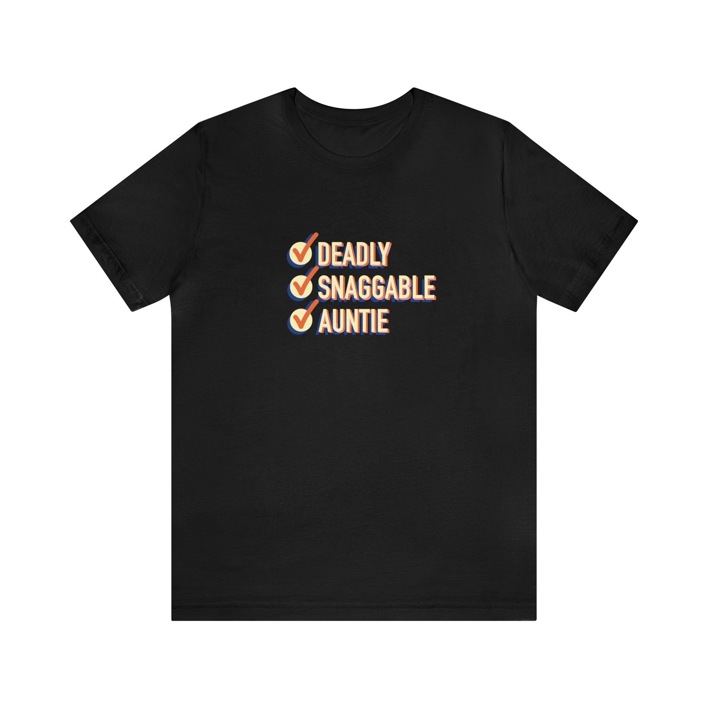 Deadly Snaggable Auntie - Short Sleeve Tee